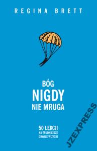 Bóg nigdy nie mruga - Regina Brett - BEST