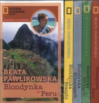 Beata Pawlikowska - Blondynka w Peru + Blondynka na Sri Lance + Blondynka w Himalajach + Blondynka w Brazylii (komplet)