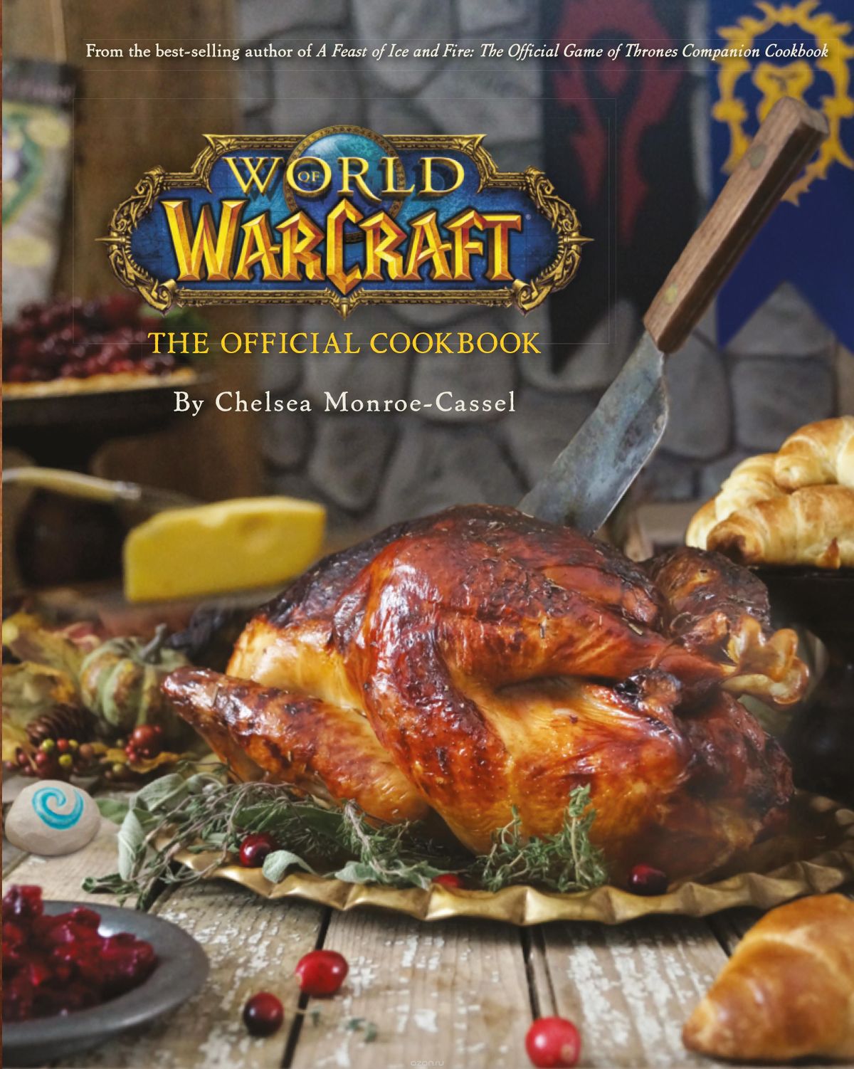 World of Warcraft - The Official Cookbook