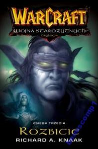 Warcraft Richard A. Knaak Rozbicie NOWA W-WA HIT