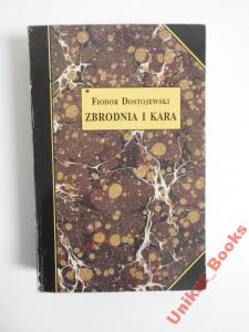 Zbrodnia i Kara - DOSTOJEWSKI FIODOR Unikat Books*