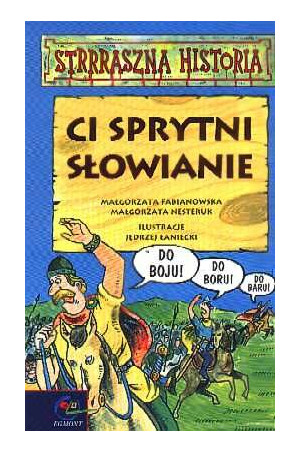 Ci sprytni Słowianie