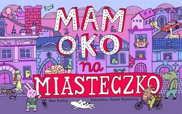 Mam oko na miasteczko      