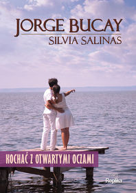 Kochać z otwartymi oczami      