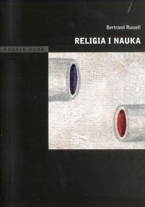 Religia i nauka - Bertrand Russell