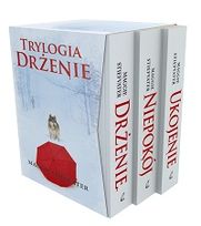 Trylogia: Drżenie / Niepokój / Ukojenie     