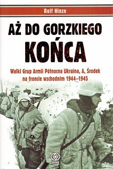  Rolf Hinze Aż do gorzkiego końca 