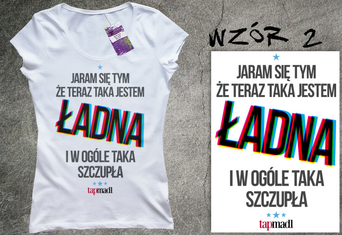 Koszulka, Top Model Ania Bałon `Jaram się tym` :3