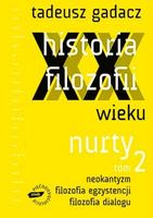 Historia Filozofii XX Wieku. Nurty. Tom 2.