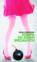 Iwona Czarkowska - kobieta do zadań specjalnych