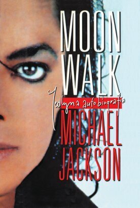 Autobiografia Michaela Jacksona ''Moonwalk''